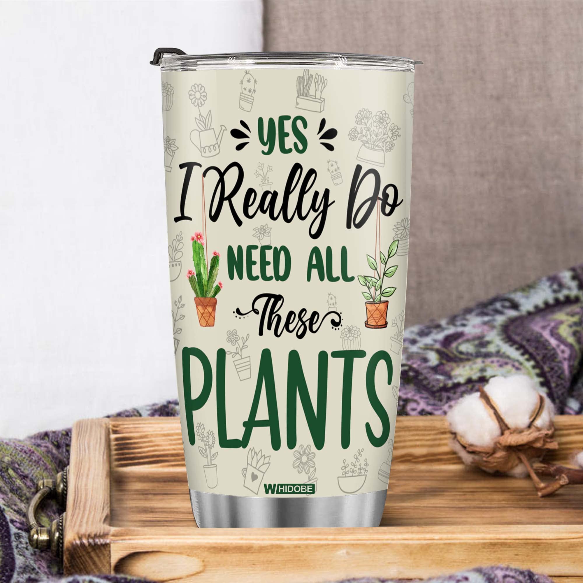 WHIDOBE Gifts For Gardeners, Gardening Mug, Gardening Gifts For Women, Men, Yes I Really Do Need All These Plants Tumbler, Plant Mom Tumbler, Plant Lovers, Mom, Dad, Women, Mothers Day Tumbler 20OZ