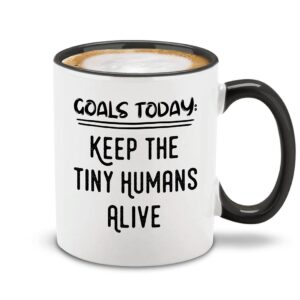 shop4ever goals today keep the tiny humans alive ceramic coffee mug cup, mother's day gift 11 oz. (black handle)