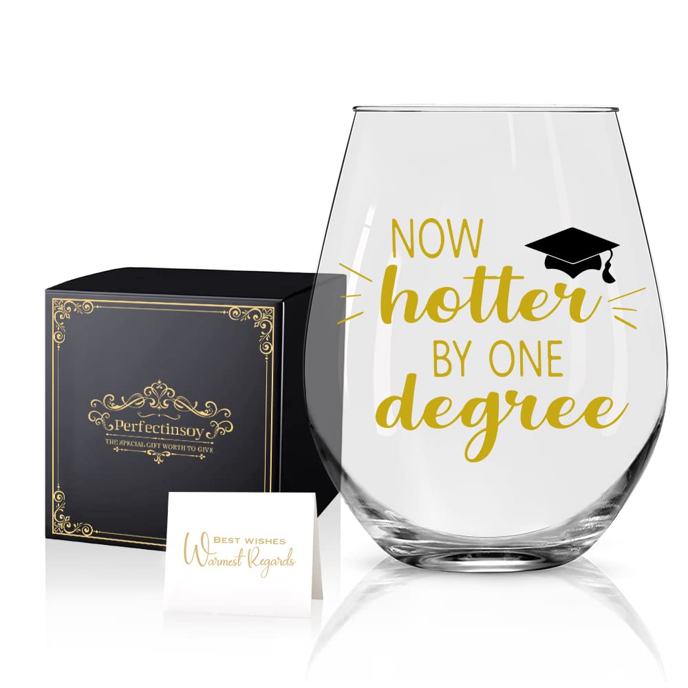 Perfectinsoy Now Hotter By One Degree Wine Glass with Gift Box, Graduation Gifts for Him, Her, College Graduates, High School Graduates, Sisters, Friends, College Grad, Masters Degree, Grad Gift