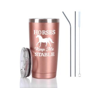 horse gifts for women, horses keep me stable travel tumbler, funny birthday christmas gifts for horse lovers equestrian cowgirls mom friends aunt sister, 20 oz insulated stainless steel tumbler