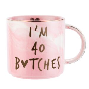 i'm 40 - funny 40th birthday gifts for women - best turning forty year old birthday gifts ideas for women, wife, mom, daughter, sister, aunt, best friends, bff, coworkers, her - ceramic coffee cup