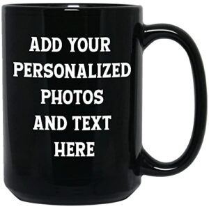 sweet love personalized text picture coffee mug, custom mug upon you, photo name on cup, add multiple images to gift for birthday xmas father & mother day - black 15 oz