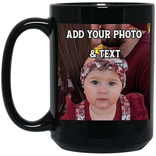 Sweet Love Personalized Text Picture Coffee Mug, Custom Mug Upon You, Photo Name On Cup, Add Multiple Images To Gift for Birthday Xmas Father & Mother Day - Black 15 Oz