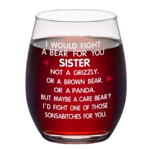 dazlute funny sister gift, i would fight a bear for you stemless wine glass, sisters gifts from sisters, birthday christmas galentines day gifts for sister soul sister sister in law big sister, 15oz