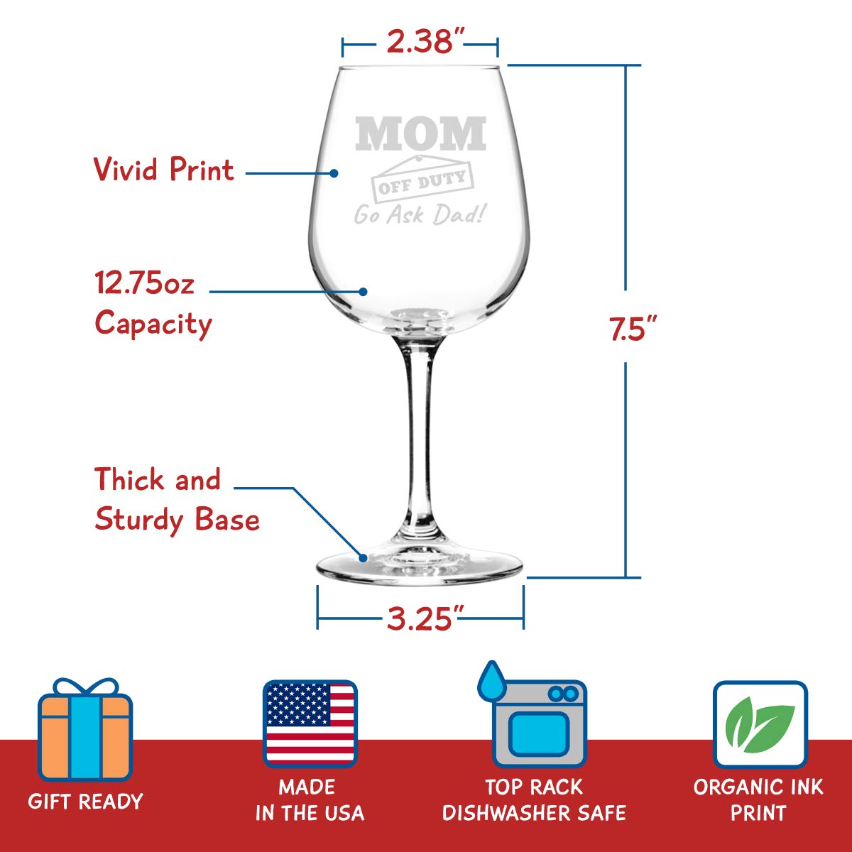 Mom Off Duty Funny Mom Wine Glass- Funny Wine Glasses to Mom for Birthday- Gift for Her, Mom, Best Friend or Wife Gifts- Unique Present Idea when Mommin' Ain't Easy