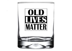 rogue river tactical funny old lives matter joke fashioned whiskey glass drinking cup gag gift for him her men dad mom grandpa birthday or retirement gift
