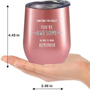 Inspirational Gifts for Women, Thank You Gifts, Sometimes You Forget You’re Awesome So This Is Your Reminder, Fancyfams 12oz Stainless Steel Wine Tumbler, Coworker Gifts for Women, (Rose Gold)