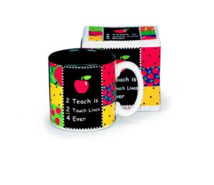 "2 teach is 2 touch lives" teachers coffee mug inexpensive gift item