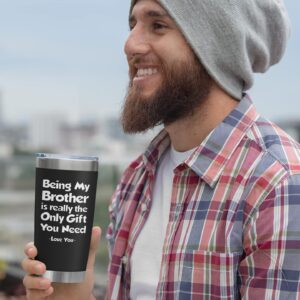 NewEleven Gifts For Brother From Sister, Brother - Gifts For Brother - Best Birthday Gifts For Brother, Big Brother, Little Brother, Siblings, Brother In Law - Funny Gag Gifts For Men - 20 Oz Tumbler