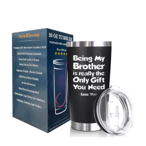 NewEleven Gifts For Brother From Sister, Brother - Gifts For Brother - Best Birthday Gifts For Brother, Big Brother, Little Brother, Siblings, Brother In Law - Funny Gag Gifts For Men - 20 Oz Tumbler