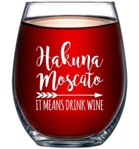 hakuna moscato funny stemless wine glass 15oz - unique christmas gift idea for her, mom, wife, girlfriend, sister, grandmother, aunt - perfect birthday gifts for women