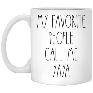 ptdshops yaya - my favorite people call me yaya coffee mug, yaya rae dunn inspired, rae dunn style, birthday - merry christmas - mother's day, yaya coffee cup 11oz, white