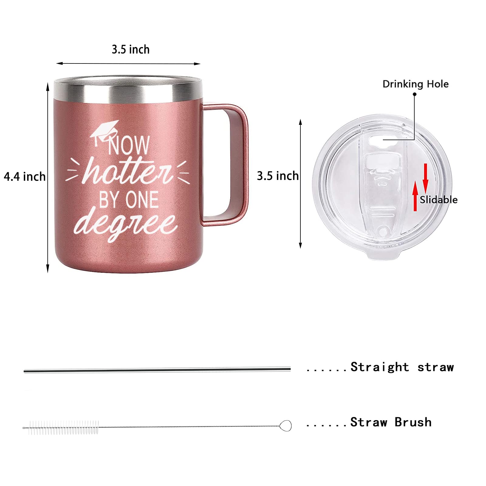 Graduation Gifts for Her Now Hotter by One Degree Stainless Steel Insulated Mug with Handle Gifts for College High School Graduates Female College High School Graduation Gifts for Friends Rose Gold