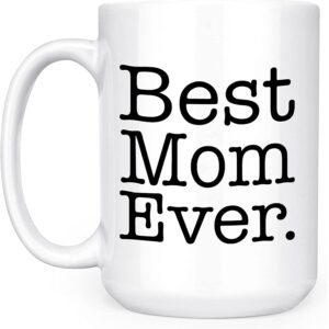 Artisan Owl Best Mom Ever - 15oz Double-Sided Coffee Tea Mug (White)