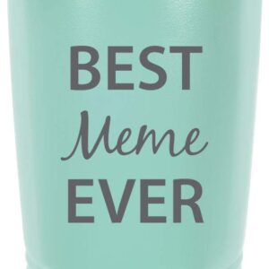 Best Meme Ever Stainless Steel Engraved Insulated Tumbler 20 Oz Travel Coffee Mug, Teal