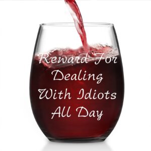 futtumy reward for dealing with idiots all day stemless wine glass 15oz, funny wine glass for men women friend coworker, novelty christmas gift birthday gift gag gift white elephant exchange gift