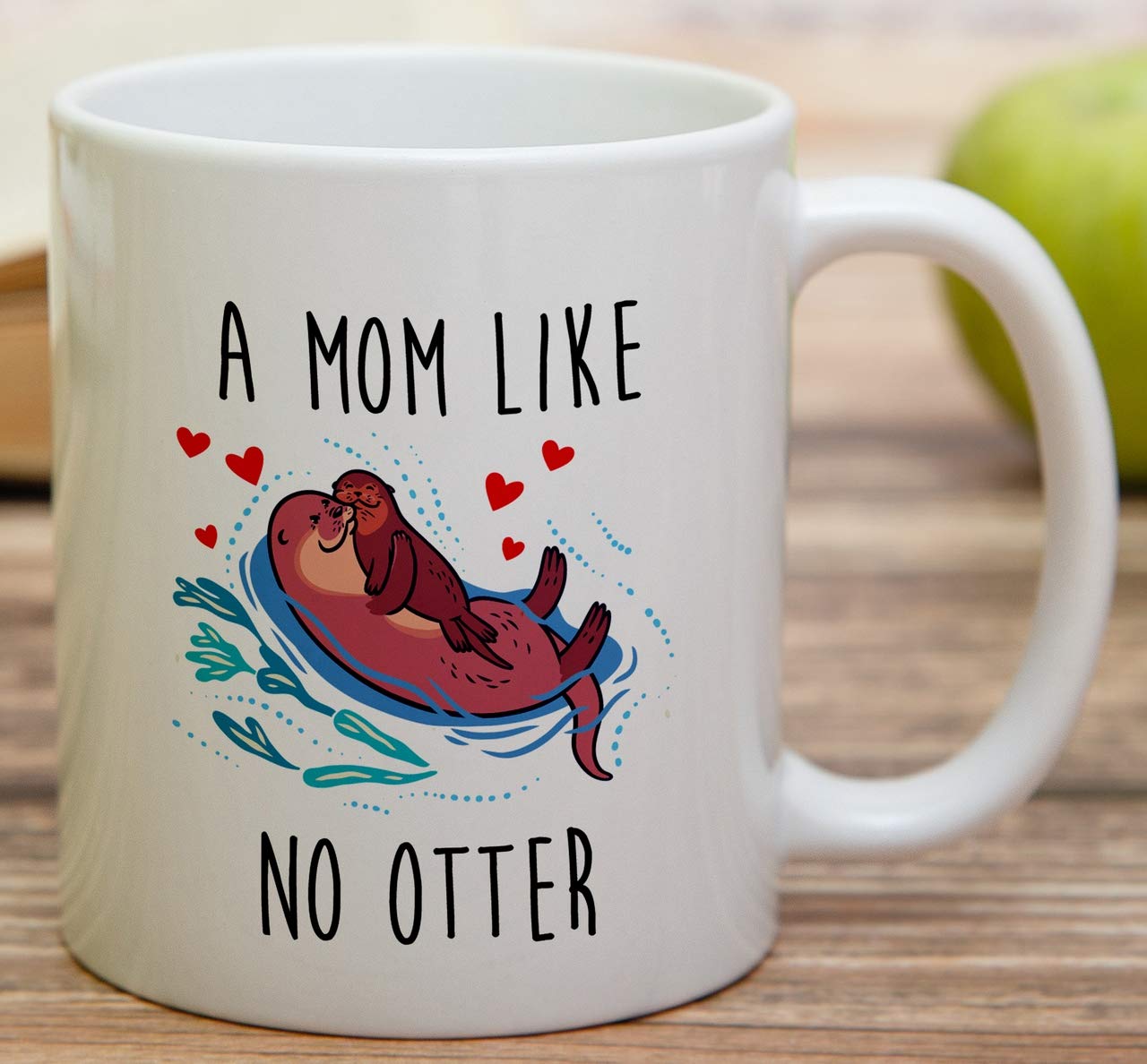 Retreez Funny Mug - A Mom Like No Otter Other 11 Oz Humor Ceramic Tea Coffee Mugs - Funny, Sarcasm, Sarcastic, Motivational, Inspirational birthday gifts for mom, mum, mama, mother, mother's day gift