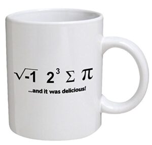 funny mug - i ate some pie… and it was delicious. math geek - 11 oz coffee mugs - funny inspirational and sarcasm