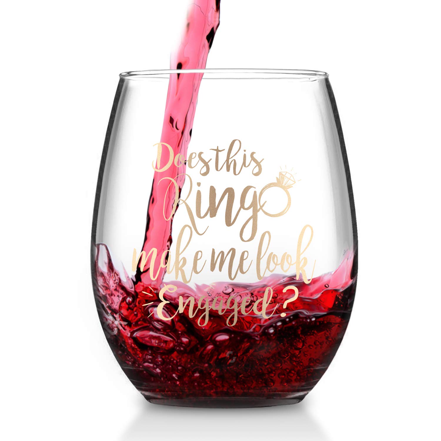 Does This Ring Make Me Look Engaged Wine Glass, Funny Engagement Gift for Women Fiance Couples, 15 Oz Stemless Wine Glass Wedding Gift Idea for Bridal Shower Bride to Be Best Friends Sisters