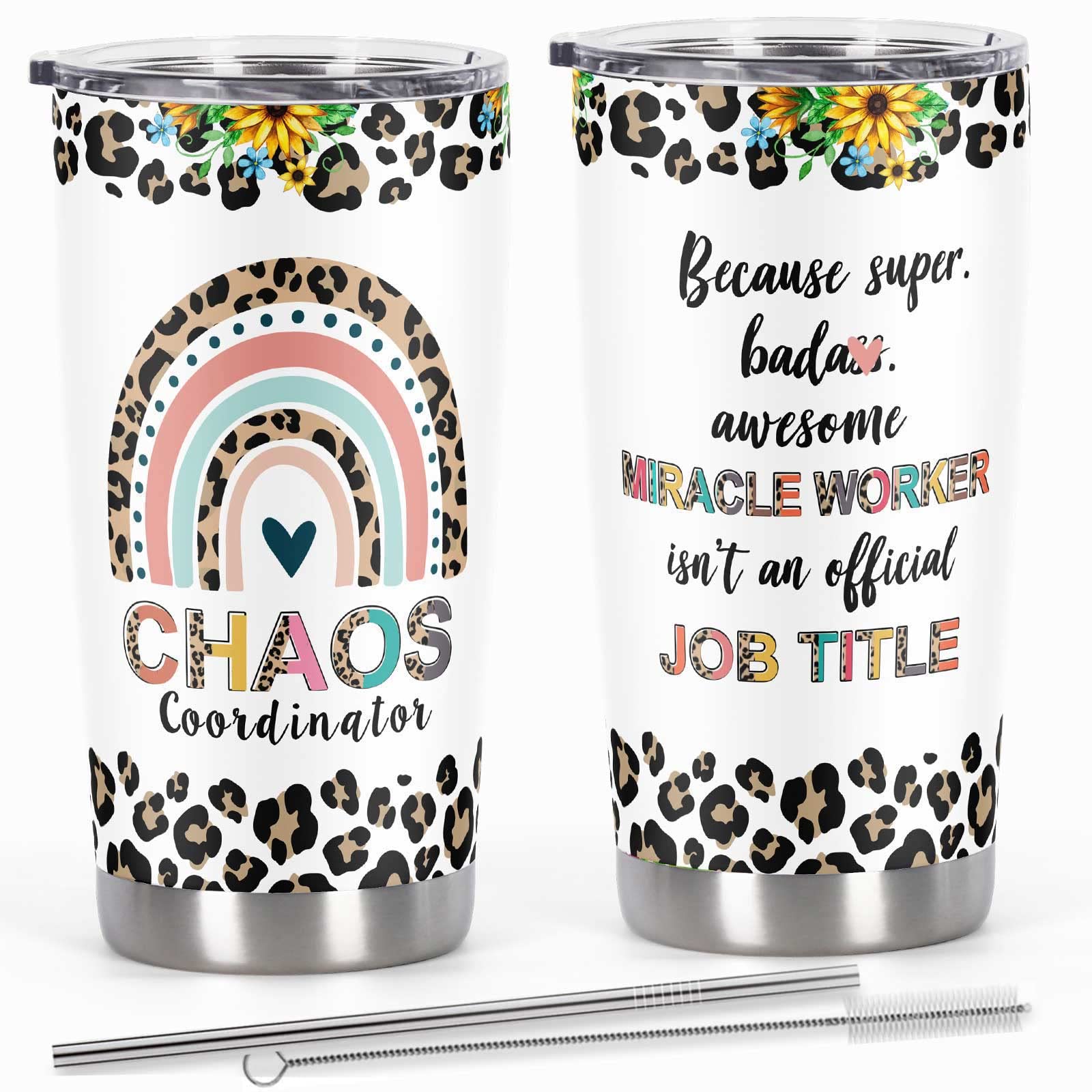 Cosictic Chaos Coordinator Tumbler, Birthday Gift For Teacher Mom Boss Lady Coworker Manager Women