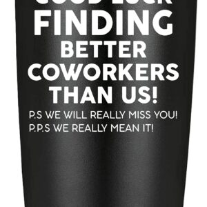 Mamihlap Good Luck Finding Better Coworker Than Us Travel Mug Tumbler.Coworker,Boss Day,Boss,Office Gifts,Leaving Appreciation Retirement Gifts for Boss Colleague Friend.(20 oz Black)