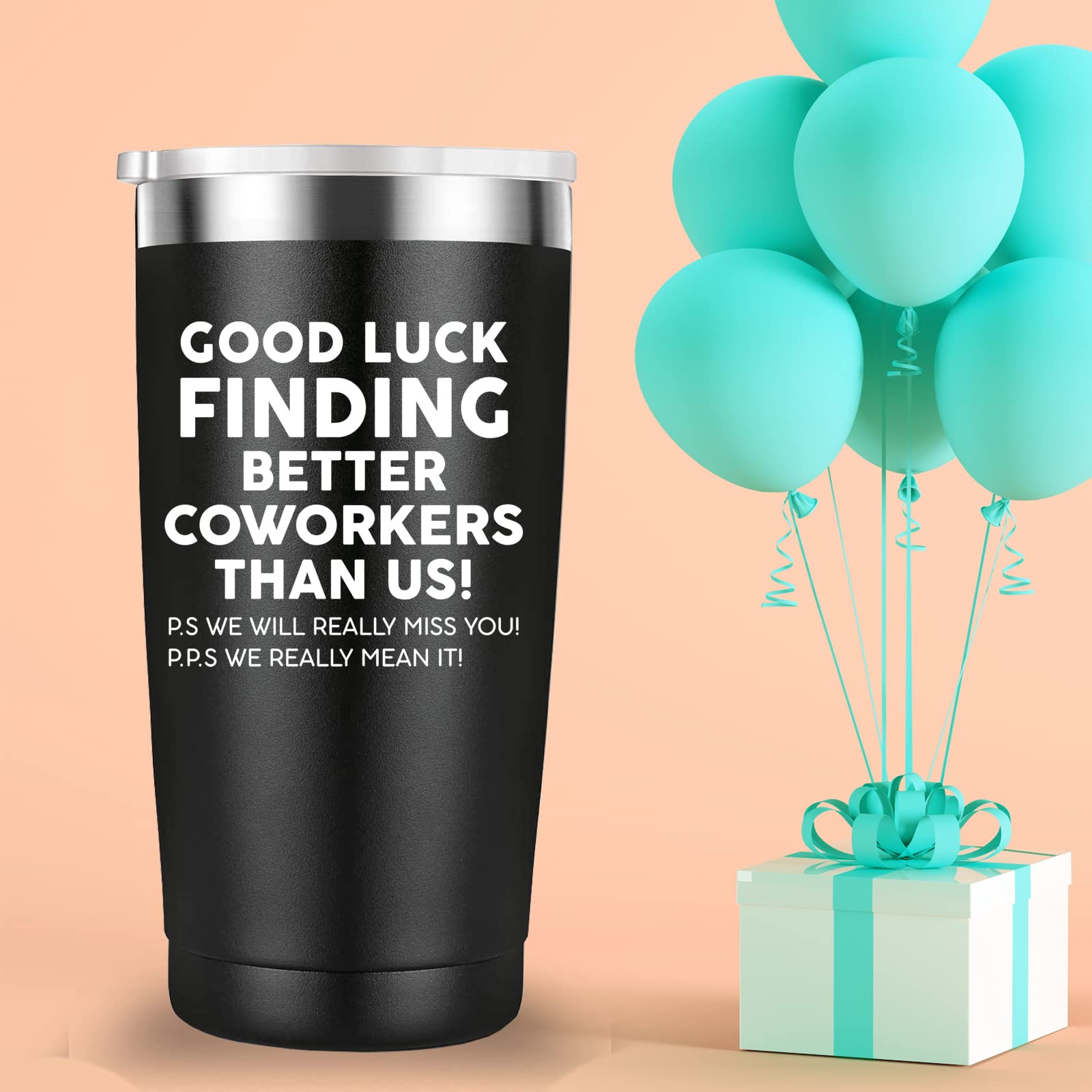 Mamihlap Good Luck Finding Better Coworker Than Us Travel Mug Tumbler.Coworker,Boss Day,Boss,Office Gifts,Leaving Appreciation Retirement Gifts for Boss Colleague Friend.(20 oz Black)