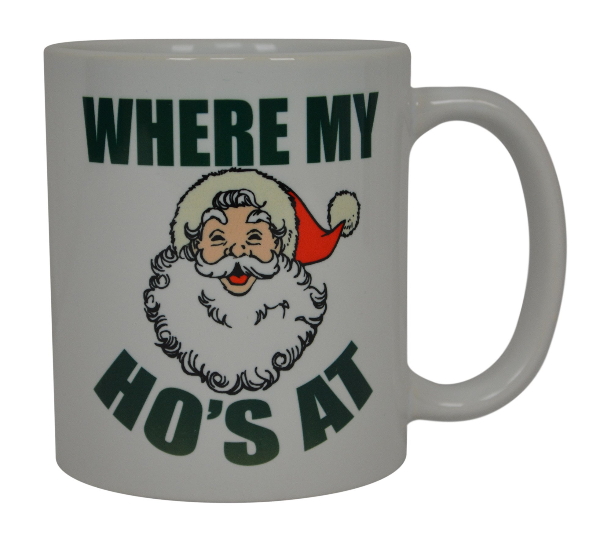 Rogue River Tactical Funny Coffee Mug Santa Where My Ho's At Novelty Cup Great Holiday XMAS Gift Idea