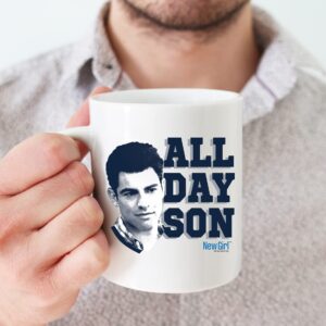 BSM New Girl All Day Son Coffee Mug Cup 11oz Gift TV Merchandise