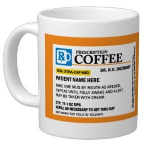 4cink - personalized prescription coffee mug - personalize it with a custom name, great for birthdays, holidays, office gift, stocking stuffer, gag gift for doctor, nurses, pharmacists
