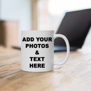 Sweet Love Custom Mug, Custom Photo Name Text White Mug Cup, Personalized Picture Coffee Mug, Add Multiple Personalized Text Images To Mug, Custom Gift for Birthday (15 Ounce White Mug)