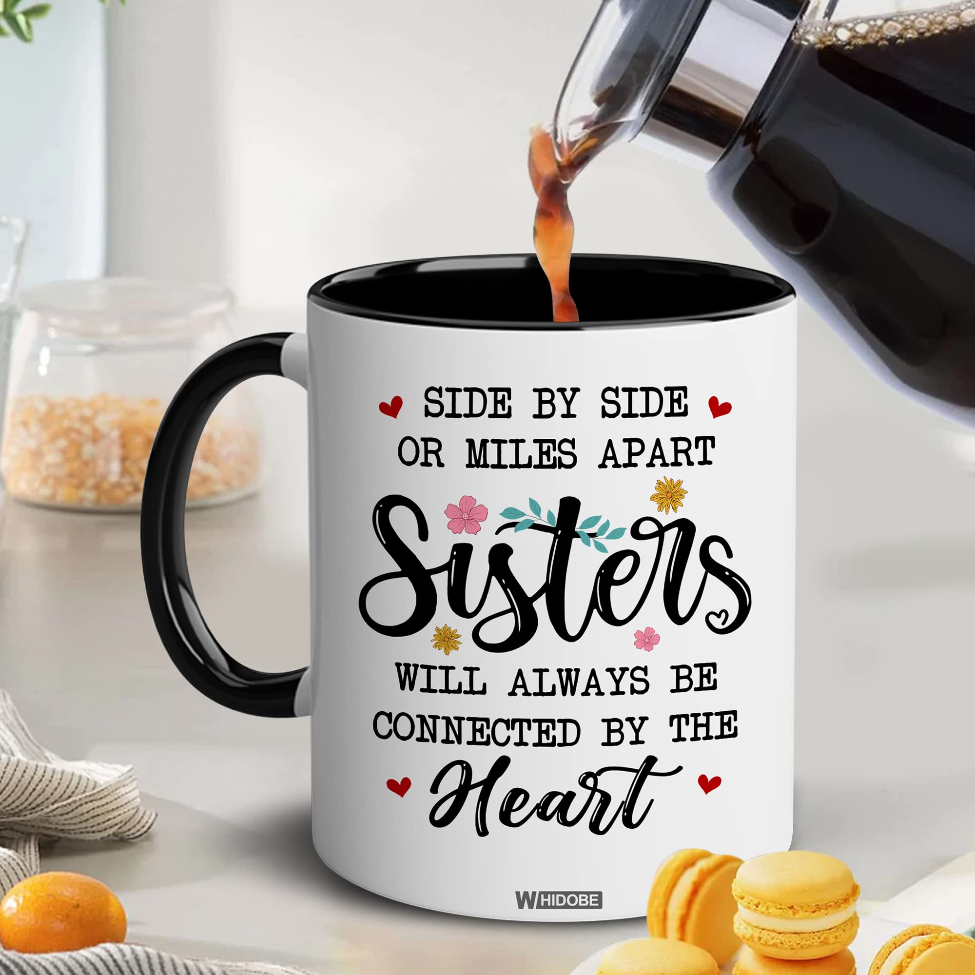 WHIDOBE Gift for Sister Mug, Sister Gift for Sister, Best Sister Ever Mug, Sister Birthday Gift Coffee Cup, Side by Side Or Miles Apart Sisters Will Always Be Connected By Heart Women, Mom, Daughter