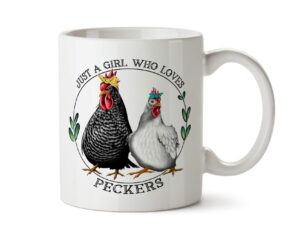 funny chicken lovers gift just a girl who loves peckers coffee tea mug