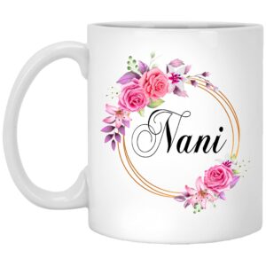 nani flower novelty coffee mug gift for mother's day - nani pink flowers on gold frame - new nani mug flower - birthday gifts for nani - nani coffee mug 11oz