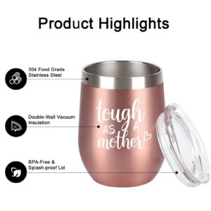 Gifts for Mom, Tough As A Mother Wine Tumbler, Christmas Birthday Mother's Day Gifts for New Mom Mother Mommy Mama Women from Daughter, 12oz Stainless Steel Insulated Wine Tumbler with Lid, Rose Gold