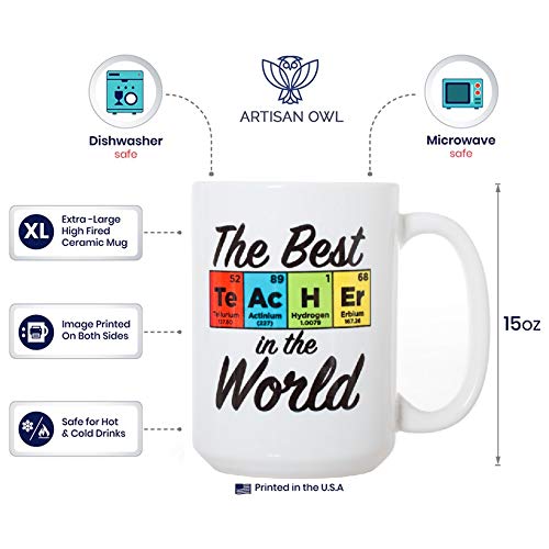 Artisan Owl The Best Teacher In The World - Periodic Table Science Teacher - 15 oz Deluxe Double-Sided Coffee Tea Mug