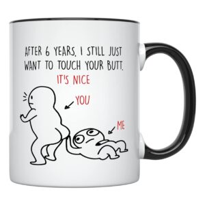 younique designs 6 years anniversary mug, 11 ounces, funny 6th anniversary coffee mug for him, sixth year wedding anniversary cup for couples (black handle)