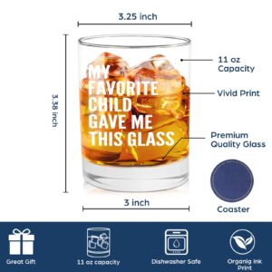 My Favorite Child Gave Me This Funny Whiskey Glasses Gifts for Dad Mom - Novelty Birthday Gifts for Parents, Men, Women, Him, Her, Mom Dad Gifts from Kids, Daughter, Son, Present for Parents, 11 oz