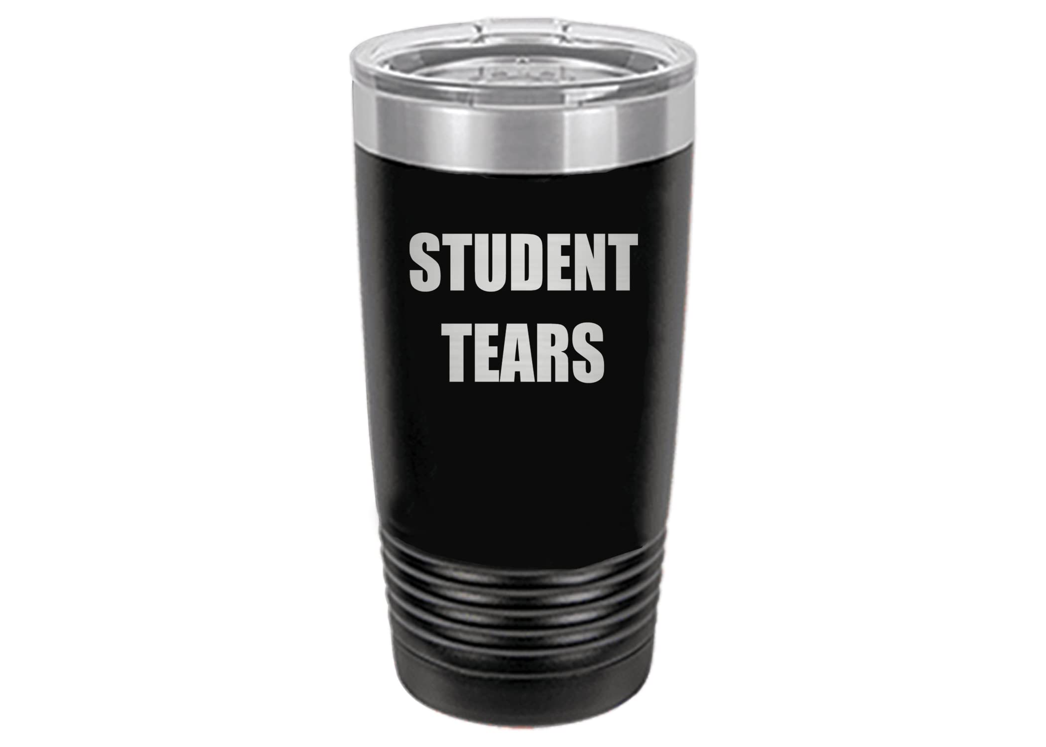 Rogue River Tactical Funny Teacher Student Tears 20 Oz. Travel Tumbler Mug Cup w/Lid Vacuum Insulated School Professor Teaching Educator Gift (Black)