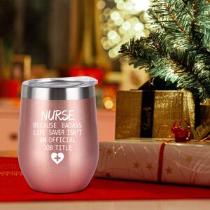 Qtencas Nurse Appreciation Gifts for Women, Nurse Because Badass Stainless Steel Wine Tumbler with Lid, Funny Birthday Christmas Gifts for Nurse Friends Coworkers Sister(12oz, Rose Gold)