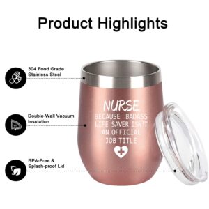 Qtencas Nurse Appreciation Gifts for Women, Nurse Because Badass Stainless Steel Wine Tumbler with Lid, Funny Birthday Christmas Gifts for Nurse Friends Coworkers Sister(12oz, Rose Gold)