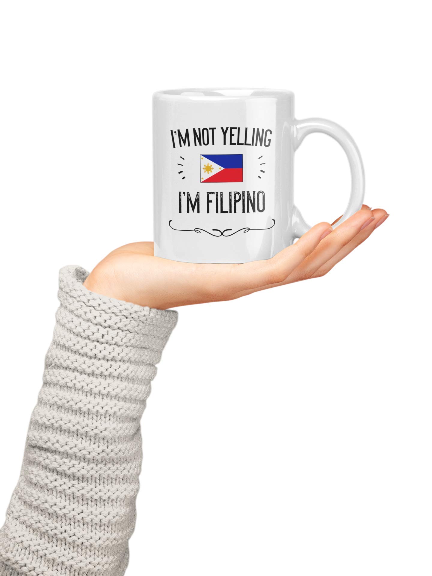 Philippines Pride Souvenir and Gifts. I'm Not Yelling I'm Filipino 11 Ounce Coffee Mug. Gift Idea for Proud Wife, Husband, Friend or Coworker Featuring the Country Flag. (White)