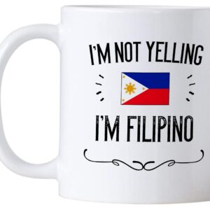 Philippines Pride Souvenir and Gifts. I'm Not Yelling I'm Filipino 11 Ounce Coffee Mug. Gift Idea for Proud Wife, Husband, Friend or Coworker Featuring the Country Flag. (White)