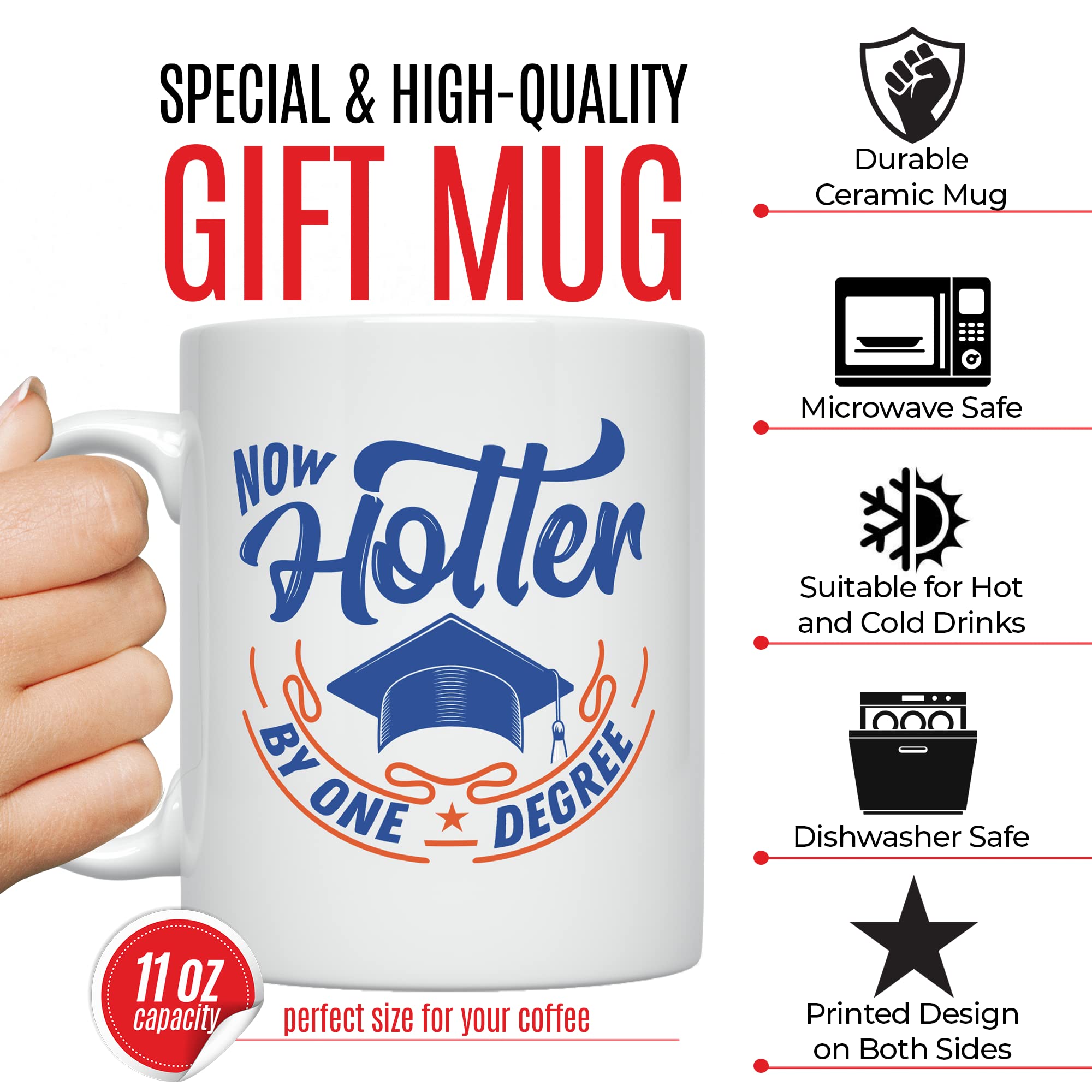 Gifts and LOLs - Funny Graduation Gift Mug for Her, Him - Congrats Grad Presents for Men or Women - High School, College, University Graduation Idea - Now Hotter By One Degree