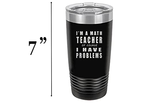 Rogue River Tactical Funny Math Teacher Problems Large 20 Ounce Stainless Steel Travel Tumbler Mug Cup w/Lid School Professor Teaching Educator Gift (Black)