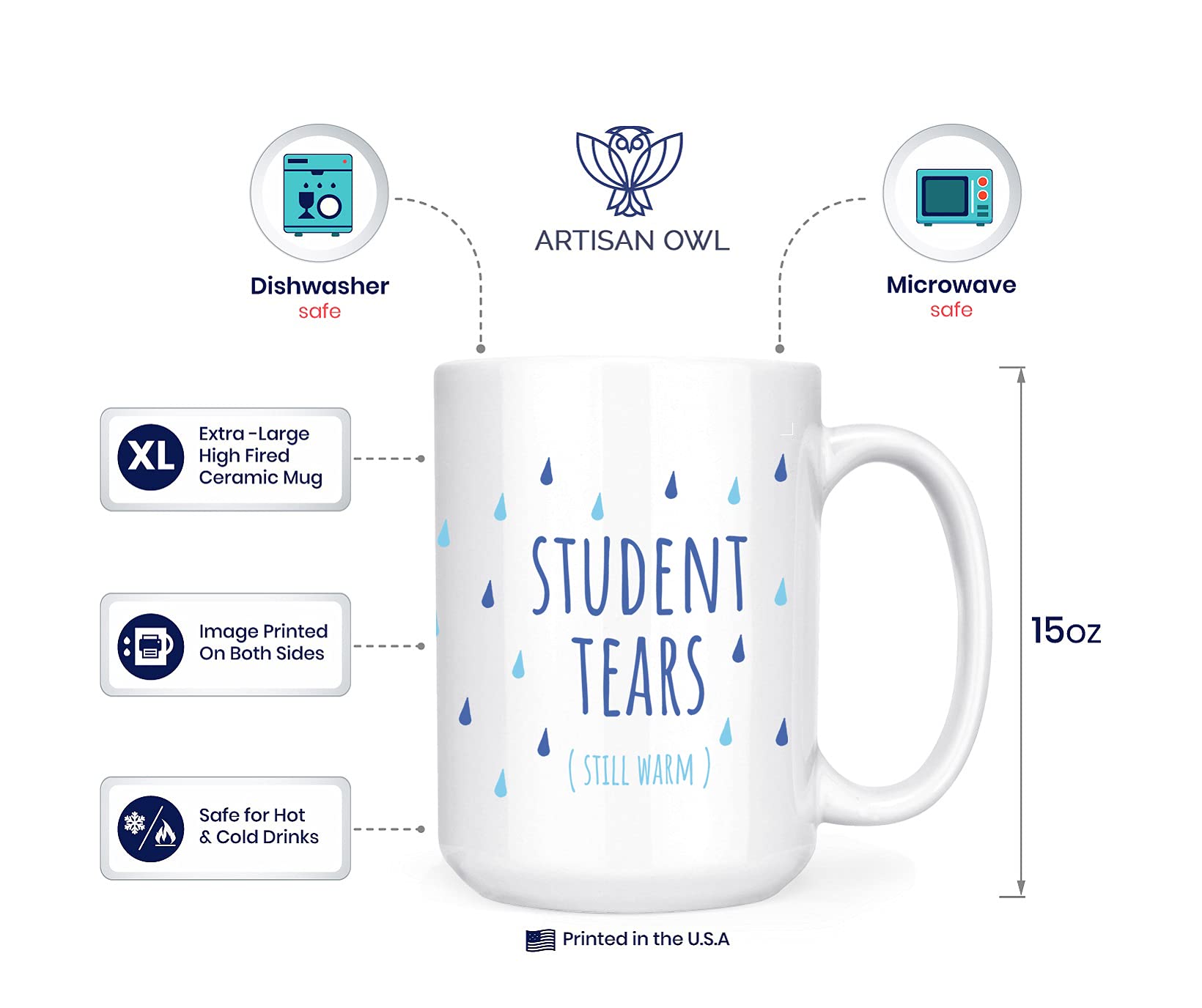 Student Tears Still Warm - Funny Teacher Professor Counselor Advisor Principal Dean Substitute - 15oz Deluxe Double-Sided Coffee Tea Mug