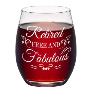 retirement wine glass, retired free and fabulous stemless wine glass 15oz - retirement gifts for women, men, friends, sister, coworker, boss, teacher, nurse