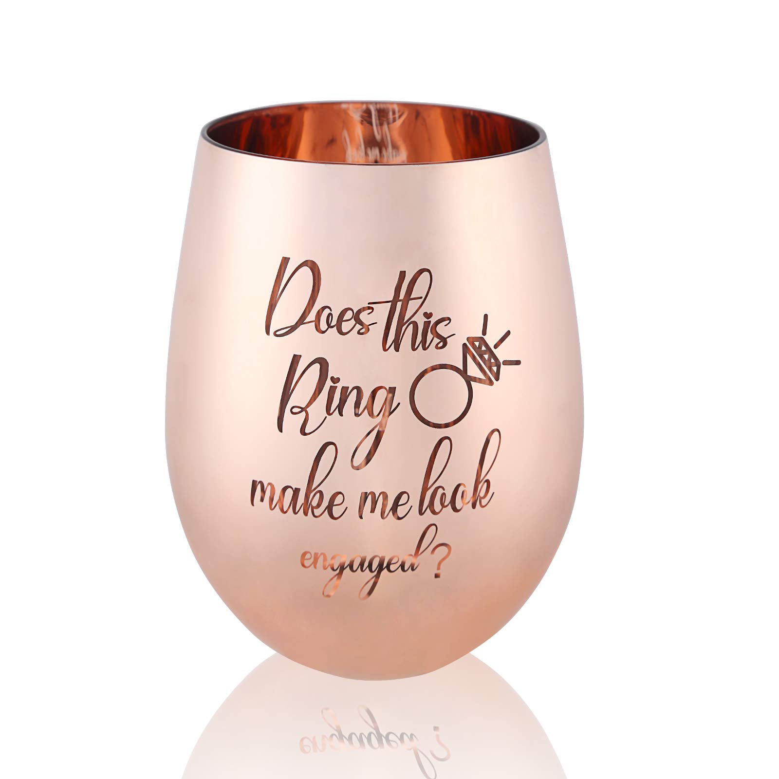 Does This Ring Make Me Look Engaged Wine Glass-Funny Stemless Wine Glasses, Engagement Wedding Wine Glass for Her Fiancee Girlfriend Bride