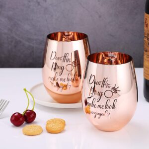 Does This Ring Make Me Look Engaged Wine Glass-Funny Stemless Wine Glasses, Engagement Wedding Wine Glass for Her Fiancee Girlfriend Bride