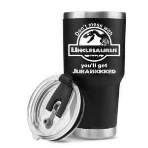 don't mess with unclesaurus you'll get jurasskicked funny new uncle gifts from niece nephews brother fathers day tio birthday anniversary retirement vacuum insulated tumbler stainless steel (30 oz)