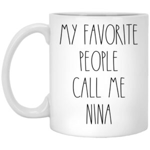 ptdshops nina - my favorite people call me nina coffee mug, nina rae dunn inspired, rae dunn style, birthday - merry christmas - mother's day, nina coffee cup 11oz, white